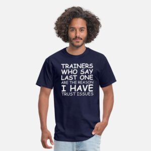 Trainers Who Say Last One Funny Gym Gym Lover navy photo 1